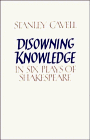 9780521338905: Disowning Knowledge: In Six Plays of Shakespeare