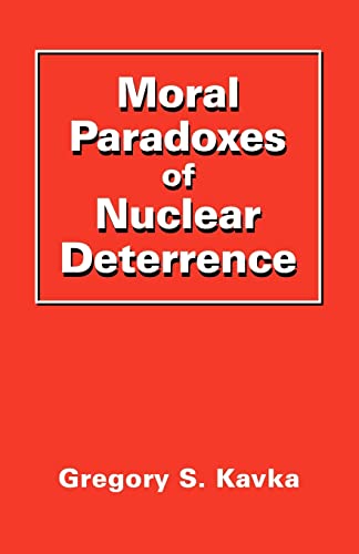 Stock image for Moral Paradoxes of Nuclear Deterrence for sale by ZBK Books