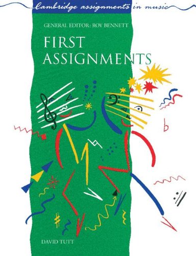 Beispielbild fr First Assignments (Cambridge Assignments in Music) zum Verkauf von WorldofBooks