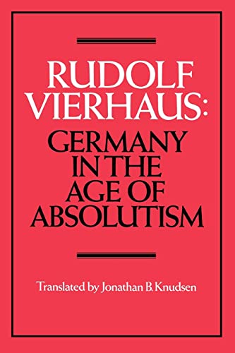 Beispielbild fr Germany in the Age of Absolutism zum Verkauf von Better World Books