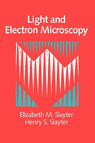 Stock image for Light and Electron Microscopy for sale by Wonder Book