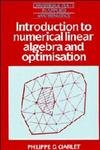 Stock image for Introduction to Numerical Linear Algebra and Optimisation (Cambridge Texts in Applied Mathematics, Series Number 4) for sale by GoldBooks