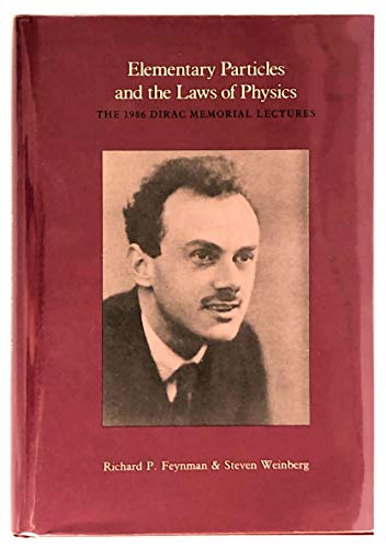 Stock image for Elementary Particles and the Laws of Physics: The 1986 Dirac Memorial Lectures for sale by More Than Words