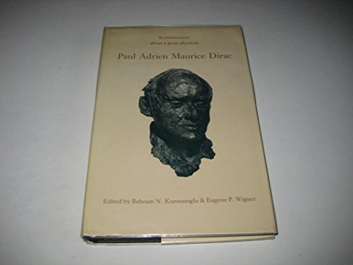 Stock image for Paul Adrien Maurice Dirac: Reminiscences about a Great Physicist for sale by ThriftBooks-Atlanta