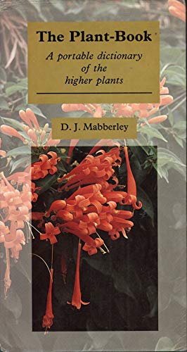 The Plant-Book. A Portable Dictionary of the Higher Plants. - Mabberley, D.J.