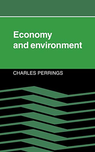 9780521340816: Economy and Environment: A Theoretical Essay on the Interdependence of Economic and Environmental Systems