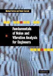 9780521341486: Fundamentals of Noise and Vibration Analysis for Engineers