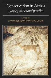 9780521341998: Conservation in Africa: Peoples, Policies and Practice