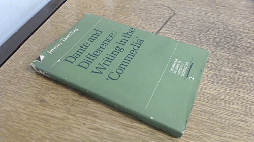 9780521342421: Dante and Difference: Writing in the 'Commedia' (Cambridge Studies in Medieval Literature, Series Number 2)