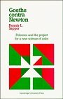 9780521342544: Goethe contra Newton: Polemics and the Project for a New Science of Color