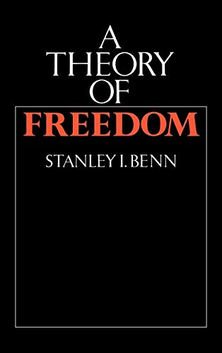 9780521342605: A Theory of Freedom
