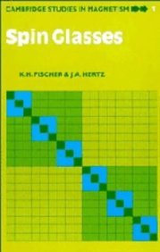 Beispielbild fr Spin Glasses (Cambridge Studies in Magnetism) (Volume 1) zum Verkauf von Anybook.com