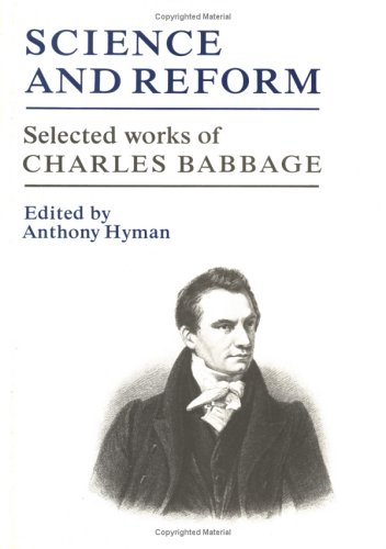 Stock image for Science and Reform: Selected Works of Charles Babbage for sale by Phatpocket Limited