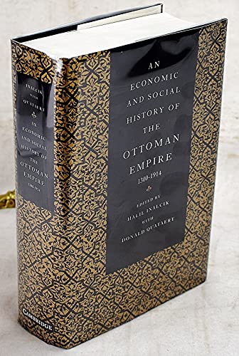 An Economic and Social History of the Ottoman Empire, 1300-1914