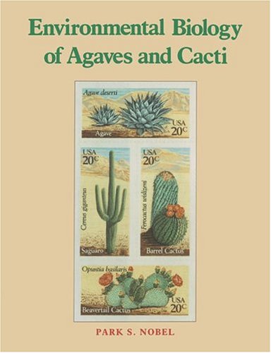 Imagen de archivo de Environmental biology of agaves and cacti a la venta por Clivia Mueller