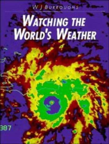9780521343428: Watching the World's Weather Hardback