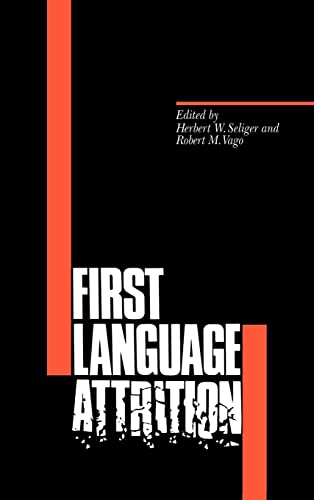 First Language Attrition - Herbert W. Seliger