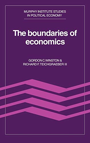 Stock image for The Boundaries of Economics (Murphy Institute Studies in Political Economy) for sale by Anybook.com