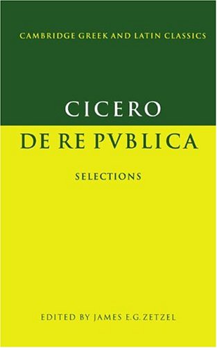 9780521344654: Cicero: De re publica: Selections (Cambridge Greek and Latin Classics)