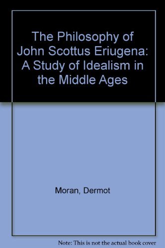 9780521345491: The Philosophy of John Scottus Eriugena: A Study of Idealism in the Middle Ages