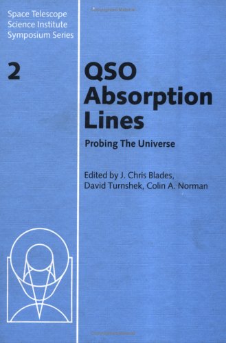 Stock image for QSO Absorption Lines: Probing the Universe for sale by Alien Bindings