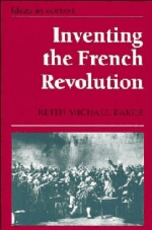 9780521346184: Inventing the French Revolution: Essays on French Political Culture in the Eighteenth Century