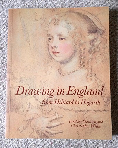 9780521346511: Drawing in England from Hilliard to Hogarth
