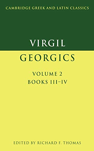 Stock image for Virgil: Georgics: Volume 2, Books III-IV for sale by Chiron Media