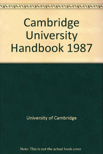 Cambridge University Handbook 1987 (9780521347822) by University Of Cambridge