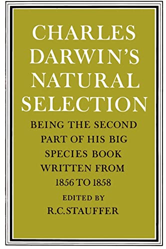 9780521348072: Charles Darwin's Natural Selection: Being the Second Part of his Big Species Book Written from 1856 to 1858