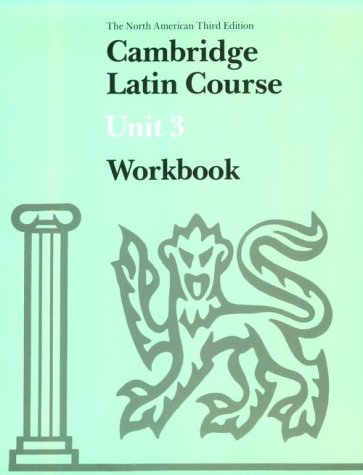 Stock image for Cambridge Latin Course Unit 3 Workbook North American edition (North American Cambridge Latin Course) for sale by HPB-Red