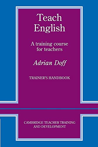 9780521348645: Teach English Trainer's handbook: A Training Course for Teachers