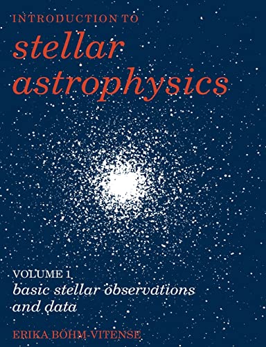 Beispielbild fr Introduction to Stellar Astrophysics: Volume 1, Basic Stellar Observations and Data zum Verkauf von SecondSale