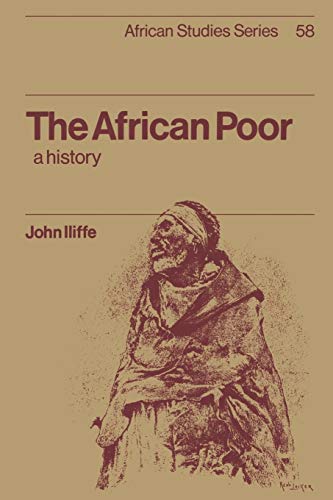 Beispielbild fr The African Poor: A History (African Studies Series, 58) zum Verkauf von SecondSale