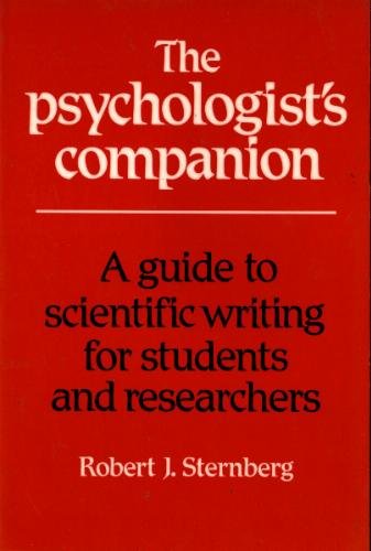 Beispielbild fr The Psychologist's Companion : A Guide to Scientific Writing for Students and Researchers zum Verkauf von Better World Books