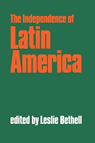 Stock image for The Independence of Latin America: Independence of Latin America: Selections for sale by Chiron Media