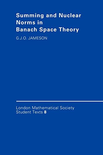 Stock image for Summing and Nuclear Norms in Banach Space Theory for sale by Chiron Media