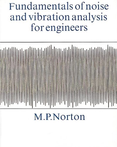 9780521349413: Fundamentals of Noise and Vibration Analysis for Engineers