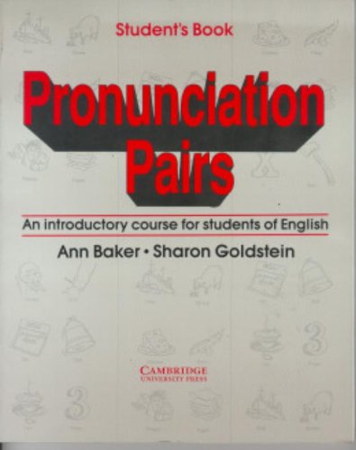 Imagen de archivo de Pronunciation Pairs: An Introductory Course for Students of English a la venta por Goodwill