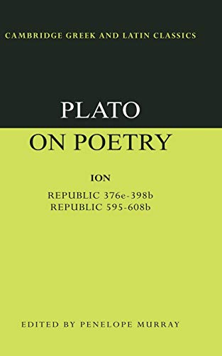 Stock image for Plato on Poetry: Ion; Republic 376e 398b9; Republic 595 608b10 for sale by Chiron Media