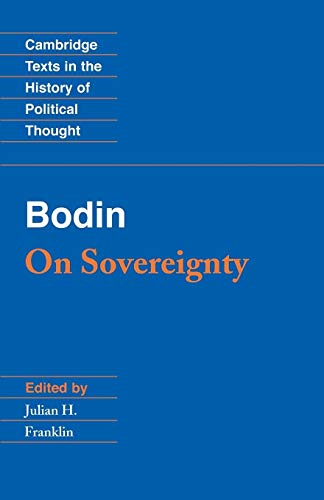 Imagen de archivo de Bodin: On Sovereignty (Cambridge Texts in the History of Political Thought) a la venta por SecondSale