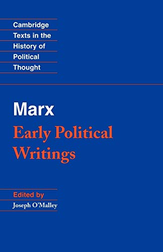 Imagen de archivo de Marx: Early Political Writings (Cambridge Texts in the History of Political Thought) a la venta por ZBK Books