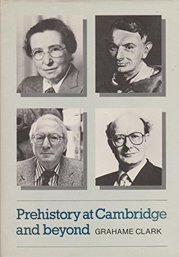 Imagen de archivo de Prehistory at Cambridge and Beyond a la venta por Open Books