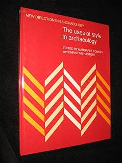 Imagen de archivo de The Uses of Style in Archaeology (New Directions in Archaeology) a la venta por RavenstoneBooks