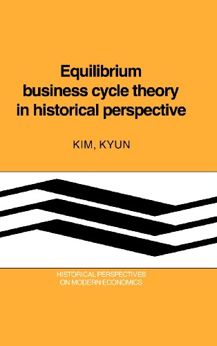 9780521350785: Equilibrium Business Cycle Theory in Historical Perspective (Historical Perspectives on Modern Economics)