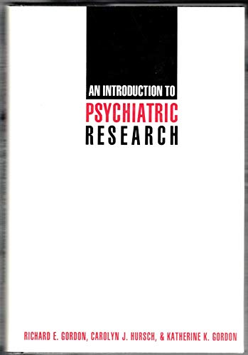 Beispielbild fr An Introduction to Psychiatric Research zum Verkauf von Harmonium Books