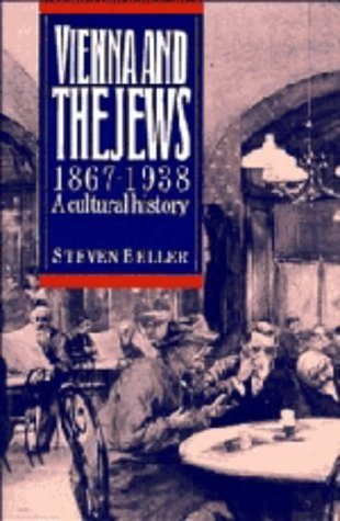 9780521351805: Vienna and the Jews, 1867–1938: A Cultural History