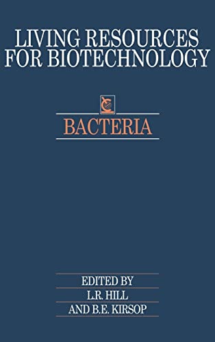9780521352246: Bacteria Hardback (Living Resources for Biotechnology)