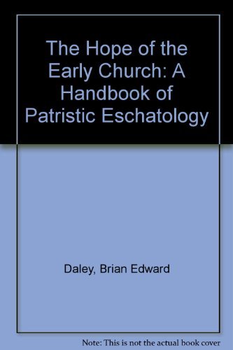 9780521352581: The Hope of the Early Church: A Handbook of Patristic Eschatology