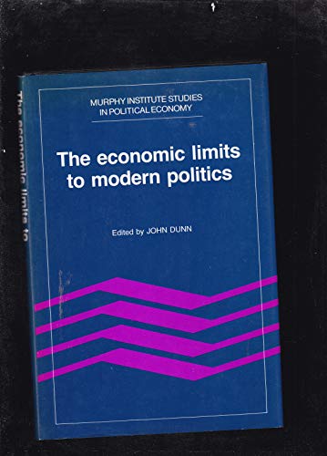 9780521352833: The Economic Limits to Modern Politics